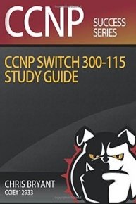CCNP SWITCH (Exam 300-115)