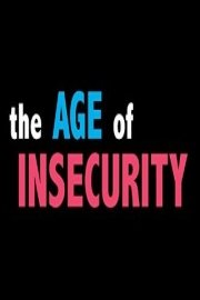 The Age of Insecurity