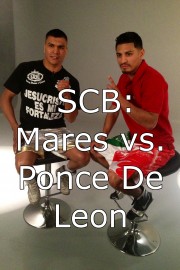 SCB: Mares vs. Ponce De Leon