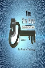 The Five Keys: Opening Doors To The Future Series