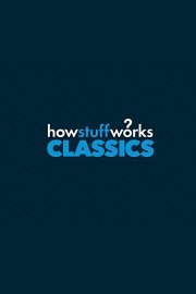 HowStuffWorks Classics
