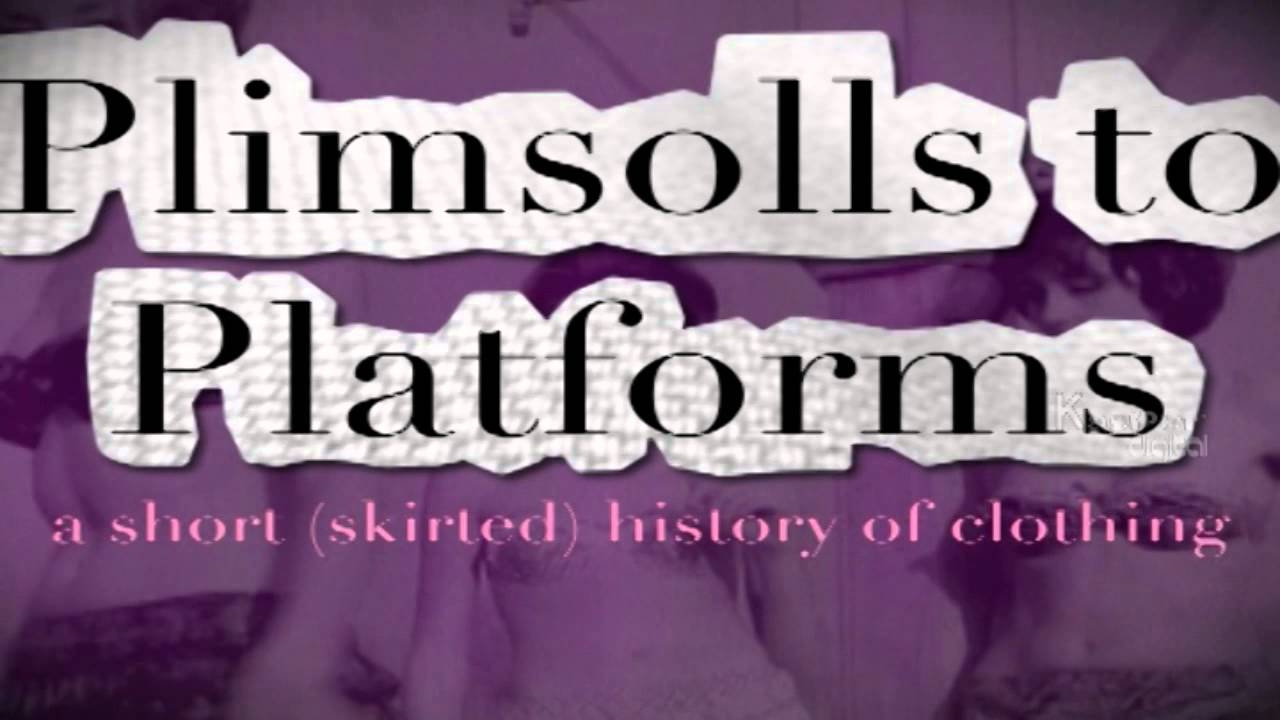 Plimsolls To Platforms - A Short History of Fashion