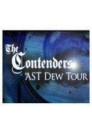 The Contenders: AST Dew Tour