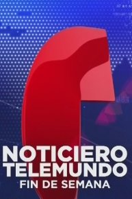 Noticiero Telemundo: Fin de semana