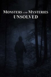 Monsters & Mysteries Unsolved