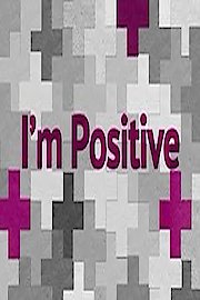I'm Positive