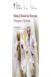 Medical School for Everyone: Emergency Medicine