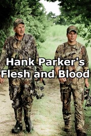 Hank Parker's Flesh & Blood