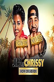 Jim & Chrissy Vow or Never