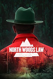 North Woods Law: On the Hunt