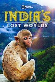 India's Lost Worlds