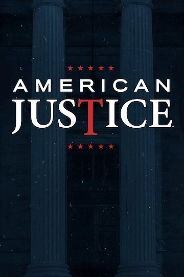 Watch Full Episodes Of A&e American Justice Watch American Justice Streaming Online - Yidio