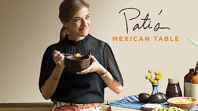 Pati's Mexican Table Season 10 Episode 1