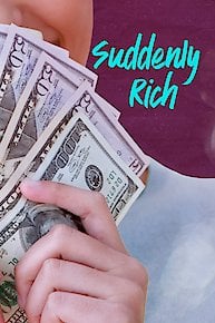 Suddenly Rich