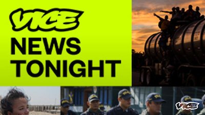 Vice News Tonight Season 5 Episode 48