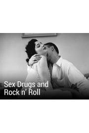 Sex, Drugs, and Rock n' Roll