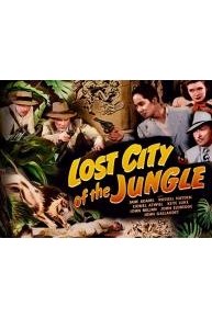 Lost City Of The Jungle (Original Serial)