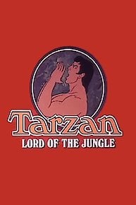 TARZAN, LORD OF THE JUNGLE