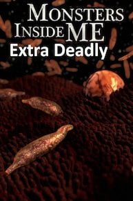 Monsters Inside Me: Extra Deadly