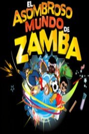 El asombroso mundo de Zamba