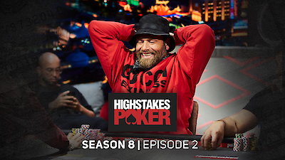 High Stakes Poker Season 8 Episode 2