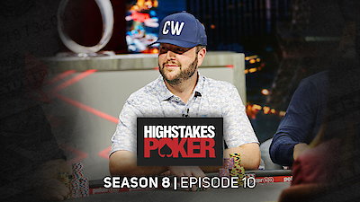 High Stakes Poker Season 8 Episode 10