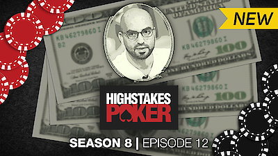 High Stakes Poker Season 8 Episode 12