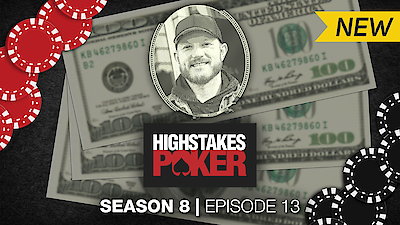 High Stakes Poker Season 8 Episode 13