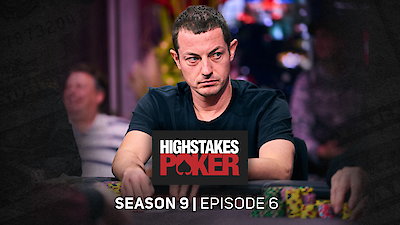 High Stakes Poker Season 9 Episode 6
