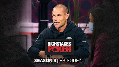 High Stakes Poker Season 9 Episode 10