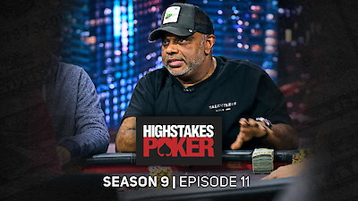 High Stakes Poker Season 9 Episode 11