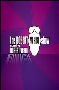 The Robert Verdi Show Starring Robert Verdi