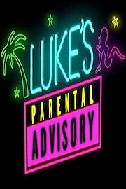 Luke's Parental Advisory