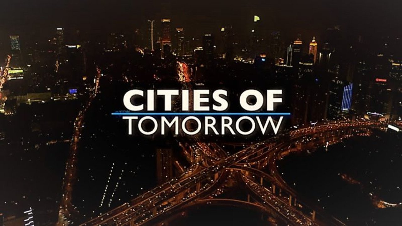 Cities Of Tomorrow