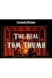 The Real Tom Thumb: History's Smallest Superstar