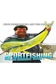 Sportfishing With Dan Hernandez