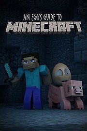 An Egg's Guide to Minecraft