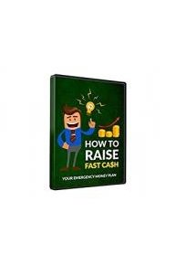 How To Raise Fast Cash: Your Emergency Money Plan