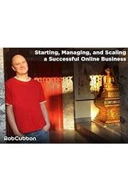 Starting, Managing, and Scaling a Successful Online Business