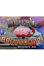 Mental Breakdown