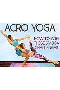 How To Win The Yoga Challege! Acroyoga For Beginners