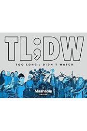 TL; DW (Too Long; Didn't Watch)