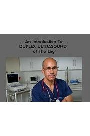 An Introduction to Duplex Ultrasound of the Leg