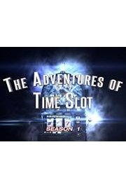 The Adventures of Time Slot
