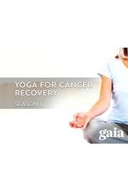 Yoga for Cancer Recovery