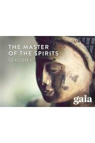The Master of the Spirits