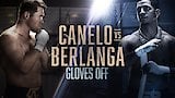 CANELO vs. BERLANGA - Part 2