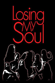 Losing My Soul