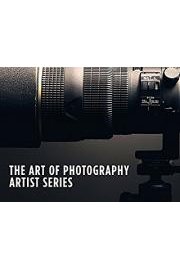 The Art of Photography Artist Series
