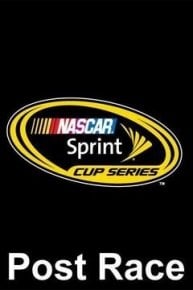 NASCAR Sprint Cup Post Race